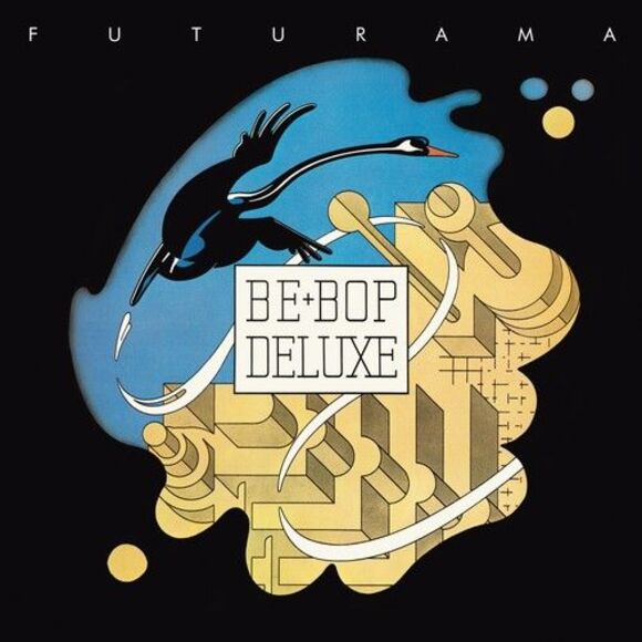 Be Bop Deluxe - FuturamaCD